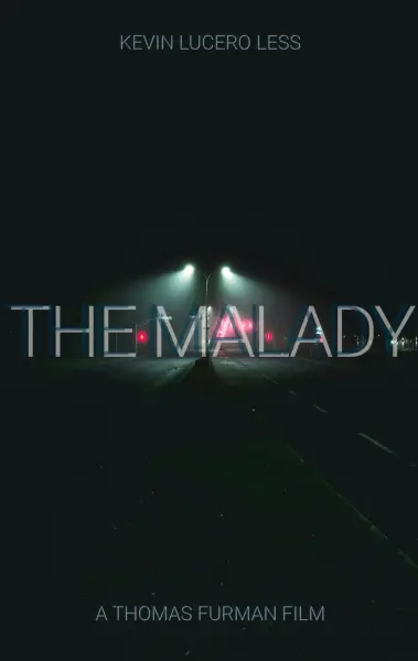 The Malady