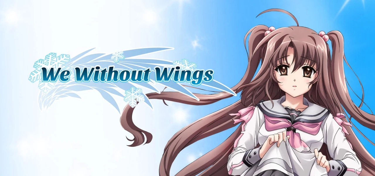We Without Wings: Under the Innocent Sky