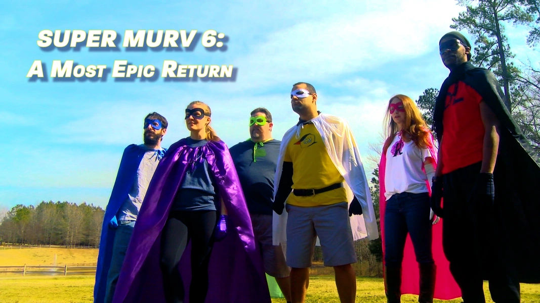 Super Murv 6: A Most Epic Return