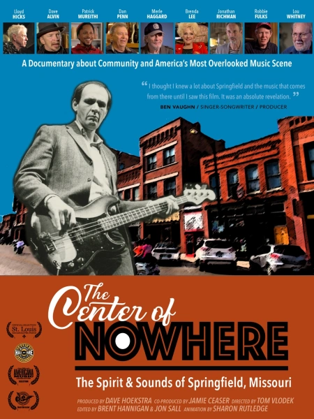 The Center of Nowhere (The Spirit & Sounds of Springfield, Missouri)