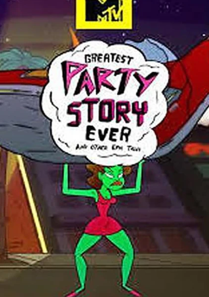Greatest Party Story Ever
