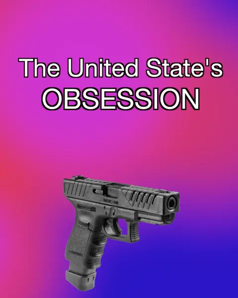 The United States' Obsession