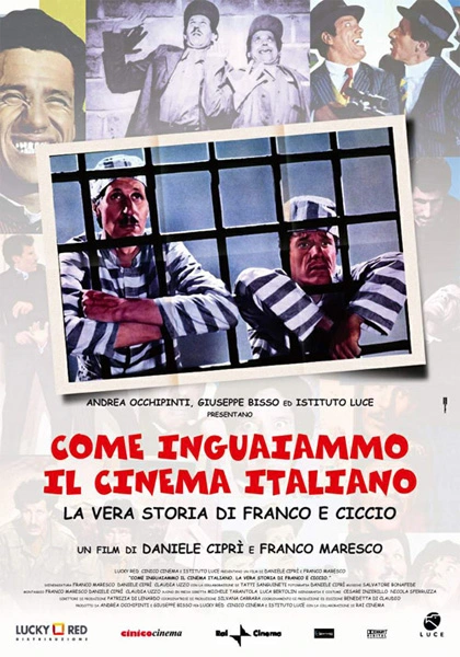 How We Got the Italian Movie Business Into Trouble: The True Story of Franco and Ciccio