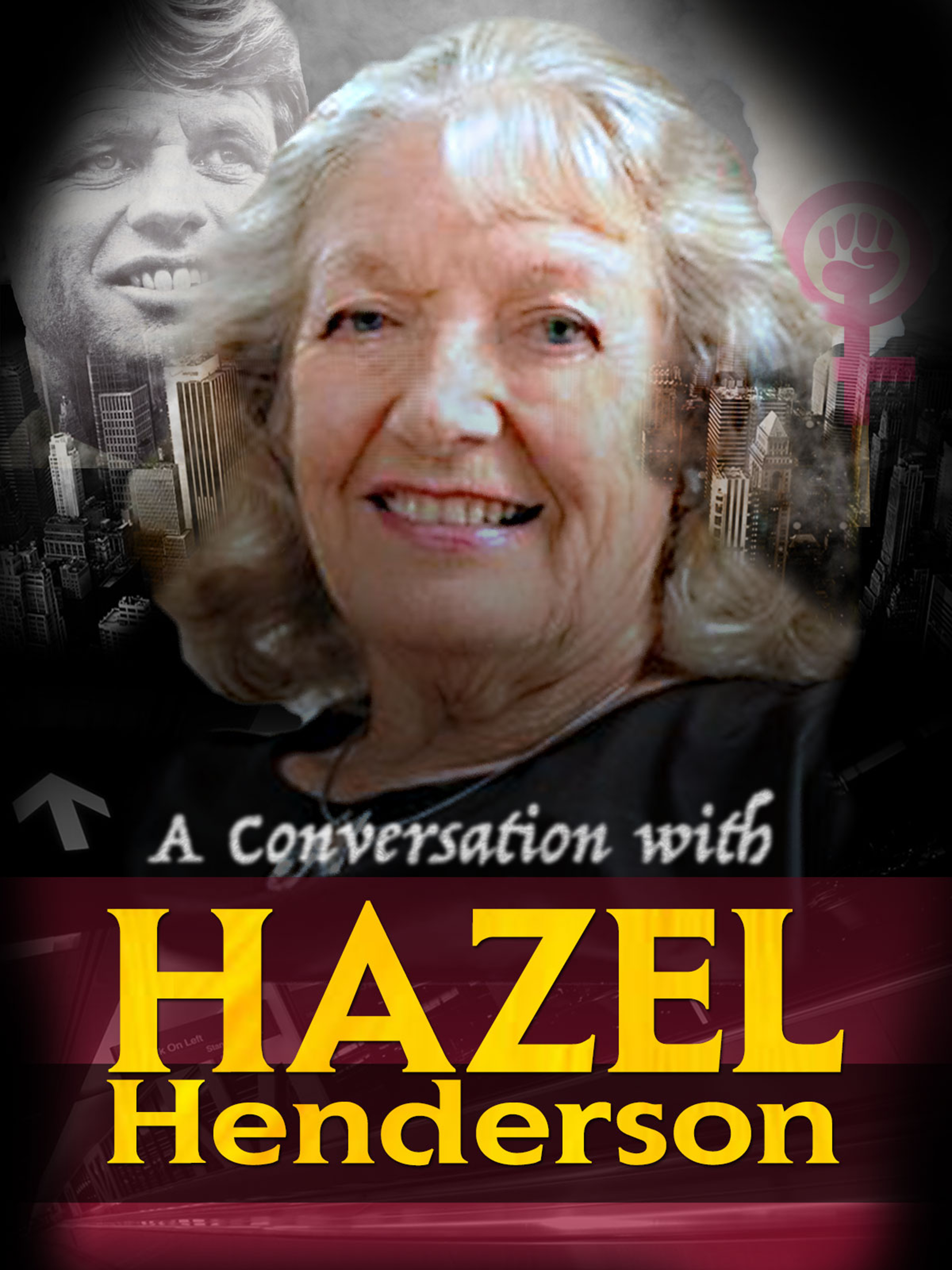 A Conversation with Hazel Henderson