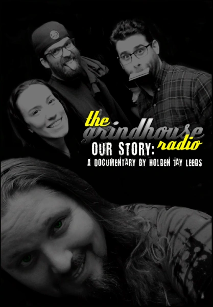 Our Story: The Grindhouse Radio