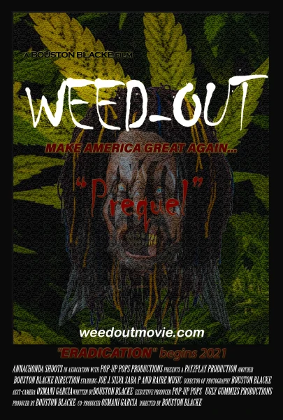 WEED-OUT (Prequel)