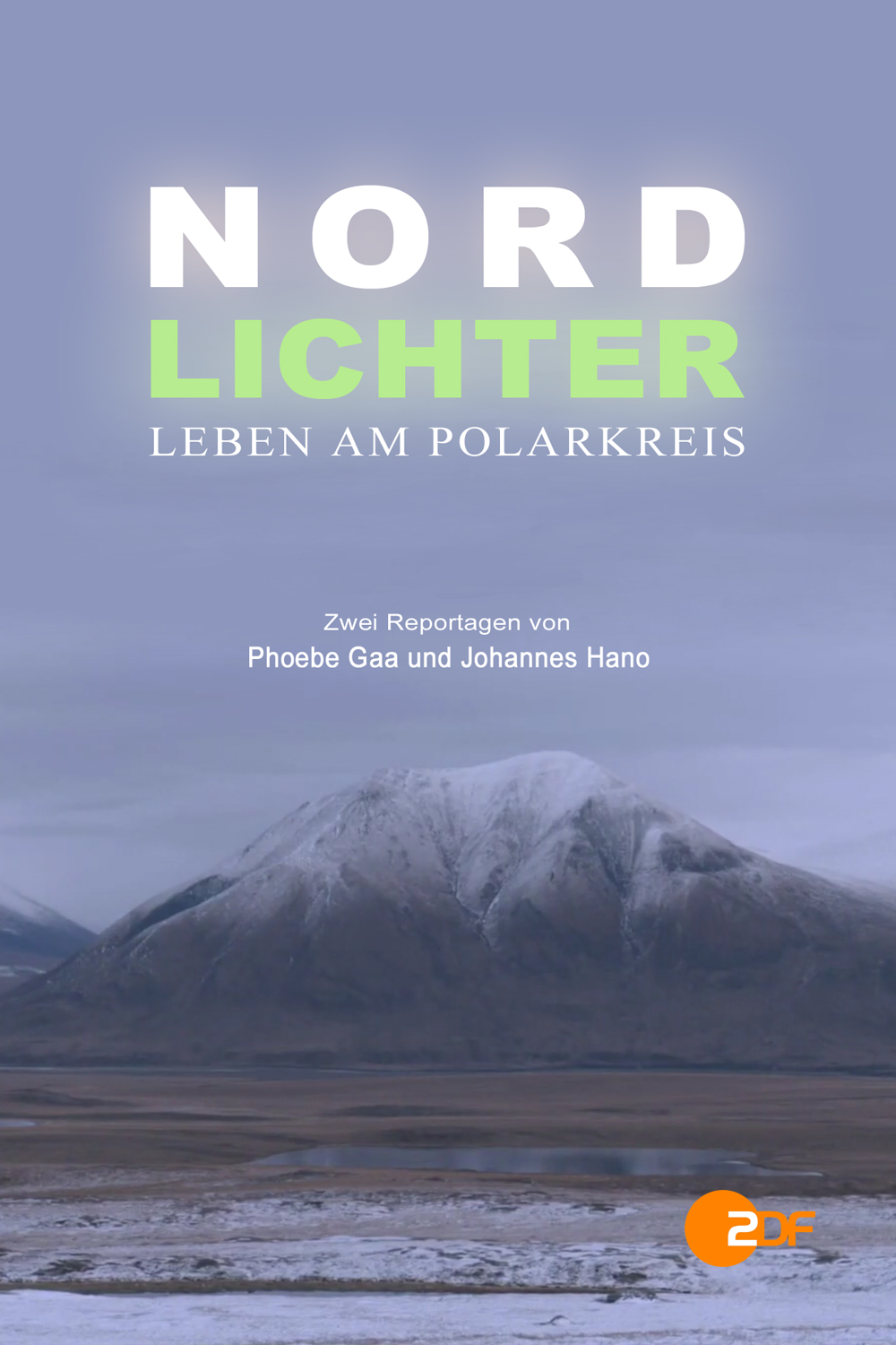 Nordlichter: Leben am Polarkreis