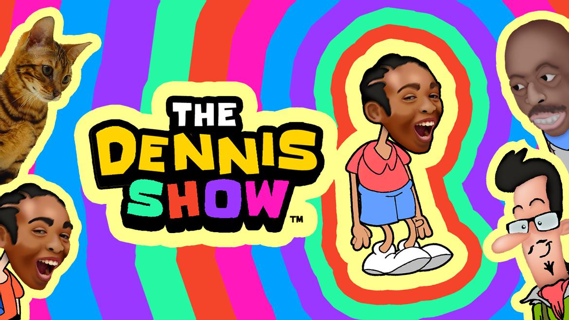 The Dennis Show