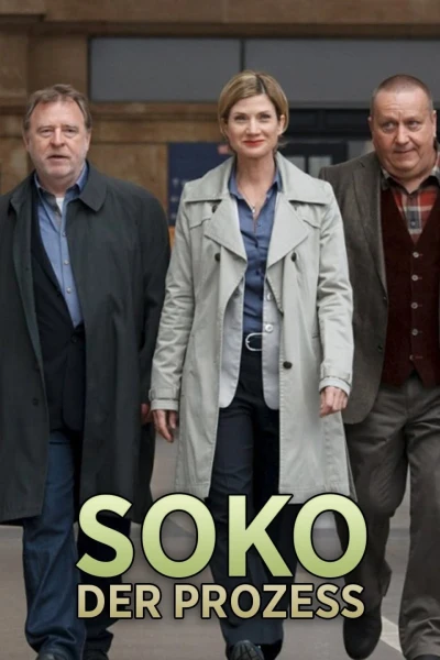 SOKO: Der Prozess