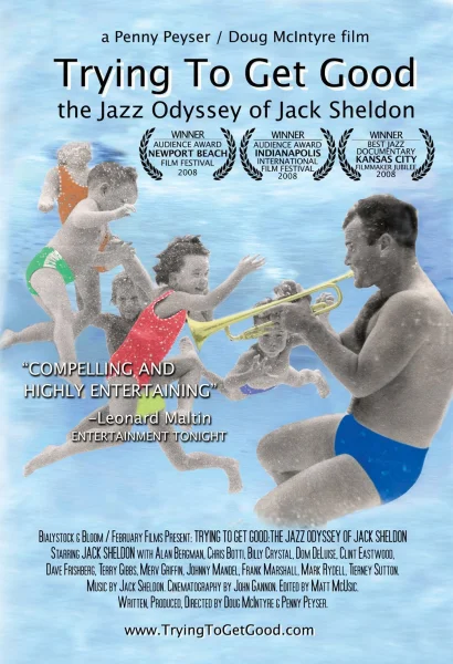 Trying to Get Good: The Jazz Odyssey of Jack Sheldon