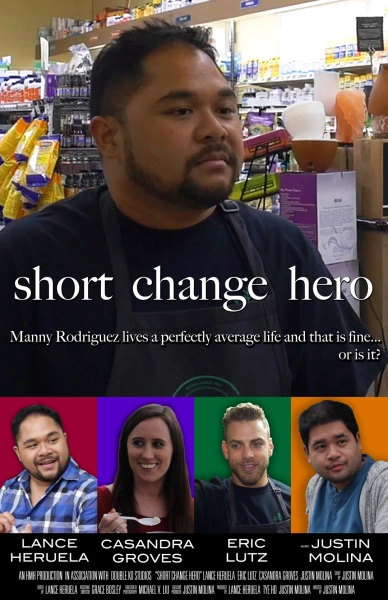 Short Change Hero