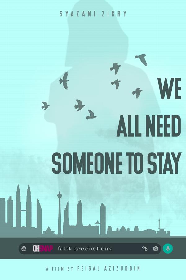 We All Need Someone to Stay