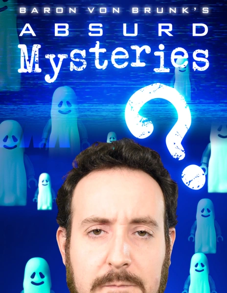 Absurd Mysteries