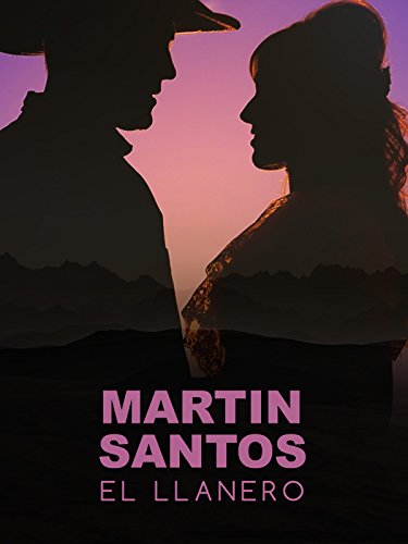 Martín Santos el llanero