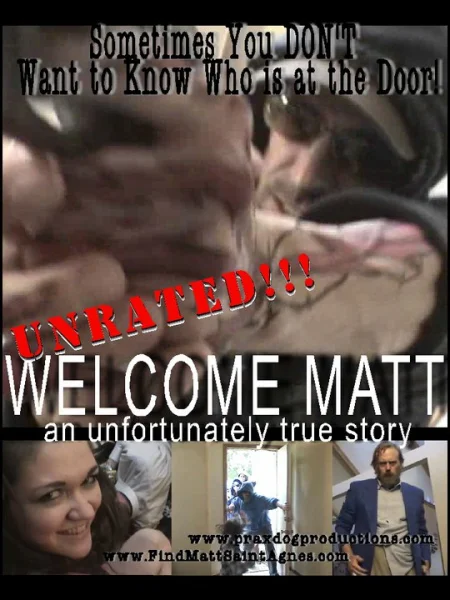 Welcome Matt: An Unfortunately True Story