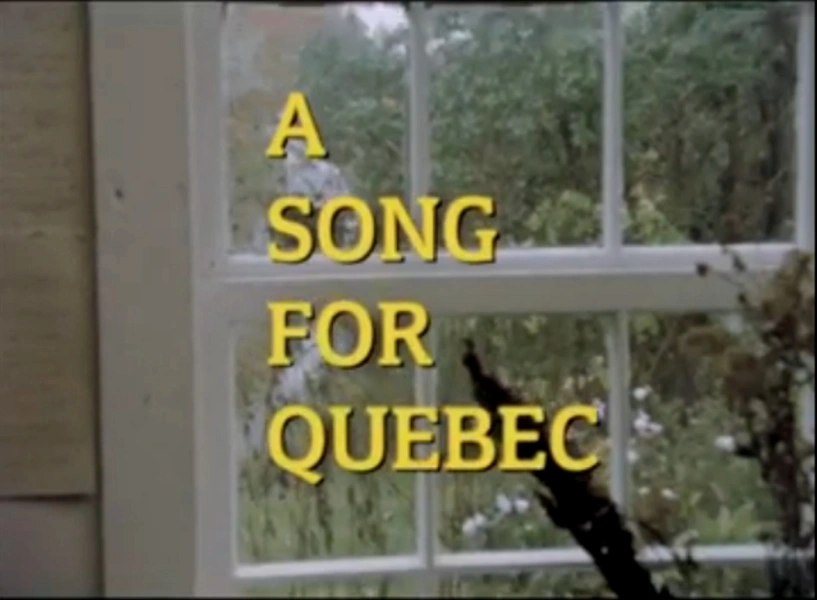 A Song for Quebec