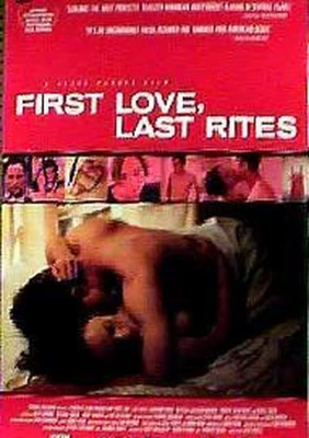 First Love, Last Rites