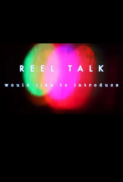 Reel Talk