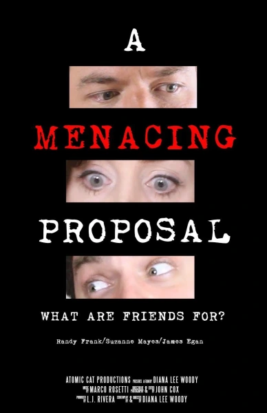 A Menacing Proposal