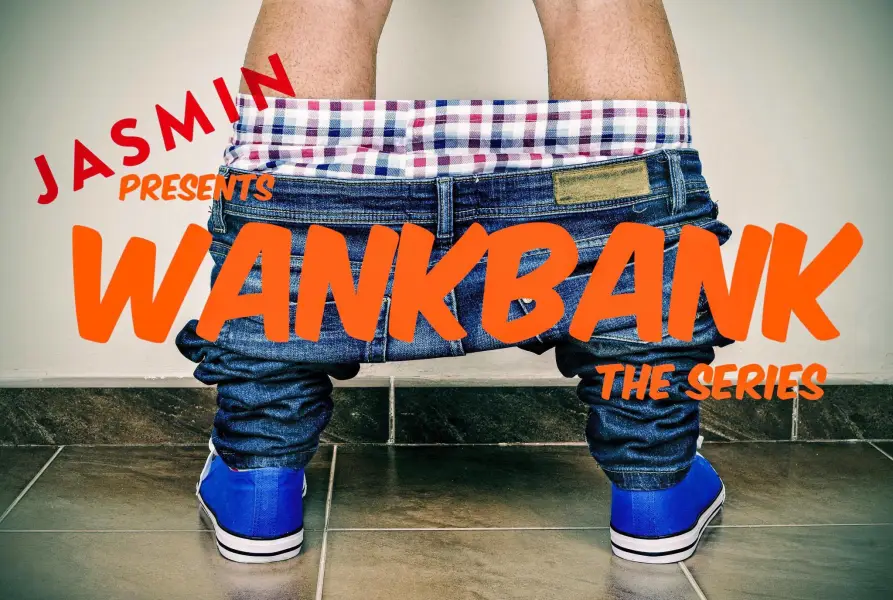 Wank Bank - The Series