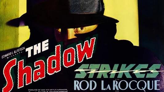 The Shadow Strikes