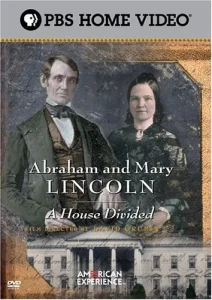 Abraham and Mary Lincoln: A House Divided Part 1 - Ambition