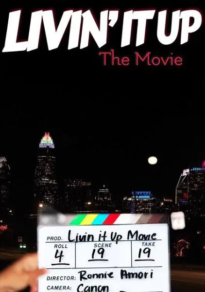 Livin' It Up: The Movie