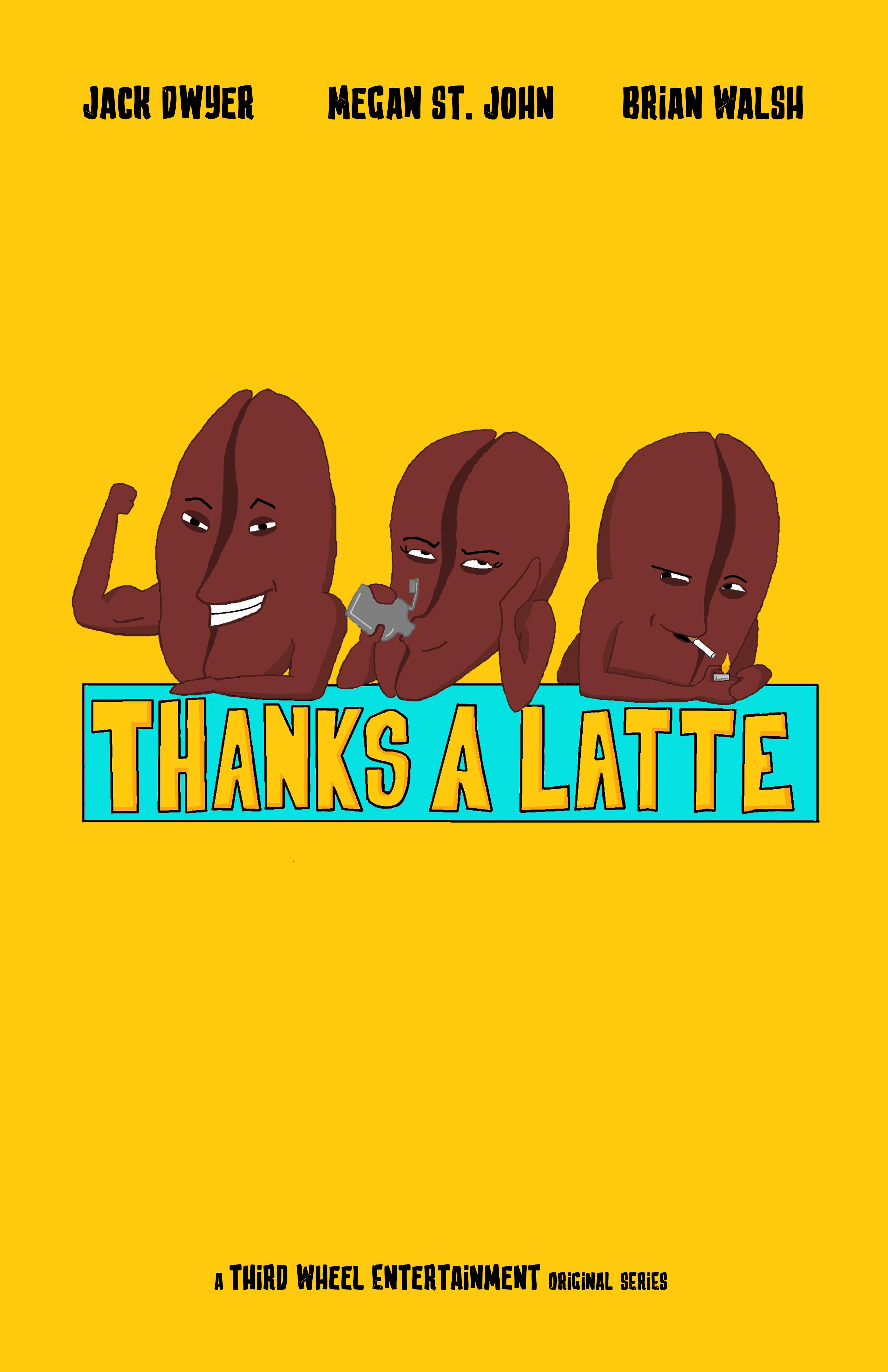 Thanks a Latte