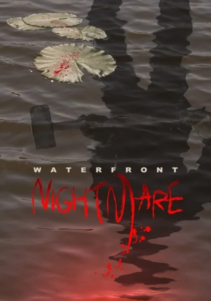 Waterfront Nightmare