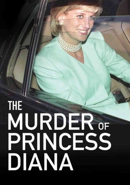 The Murder of Princess Diana