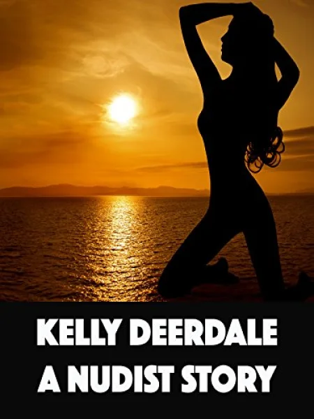 Kelly Deerdale, Naturist