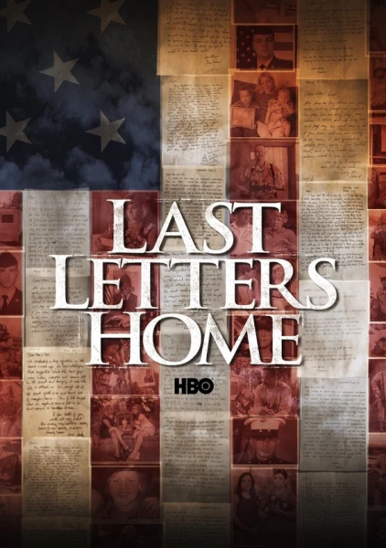 Last Letters Home: Voices of American Troops from the Battlefields of Iraq