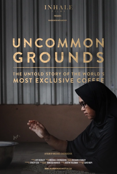 Uncommon Grounds: The Untold Story of the World's Most Exclusive Coffee