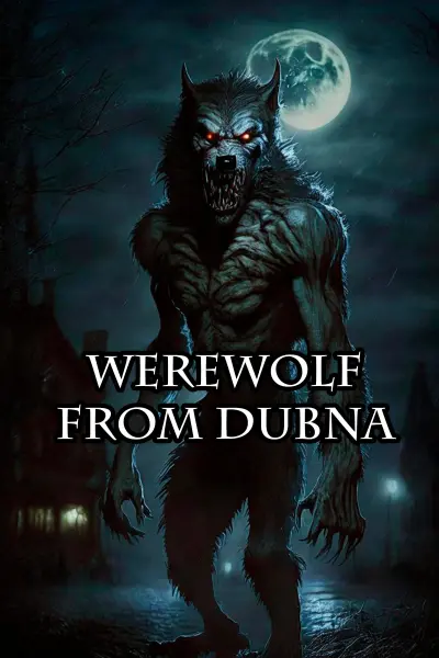 Werewolf from Dubna