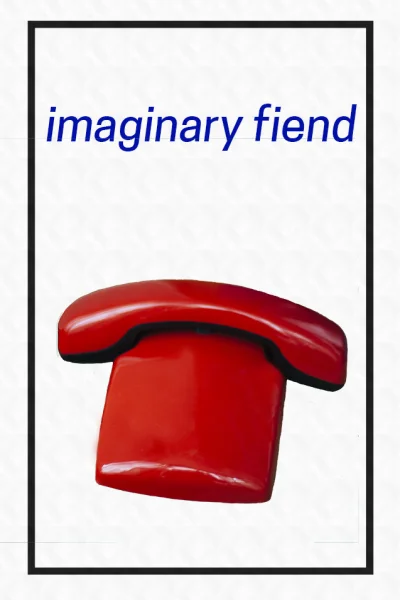 Imaginary Fiend
