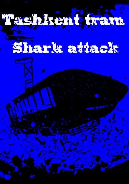 Tashkent tram-shark attack