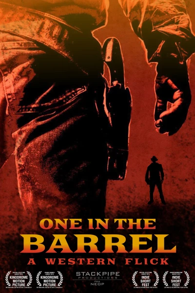 One in the Barrel: a Western Flick