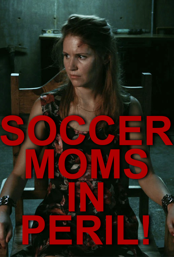 Soccer Moms in Peril!