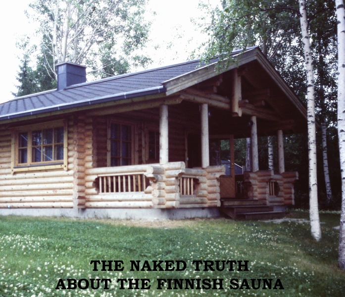The Naked Truth About the Finnish Sauna
