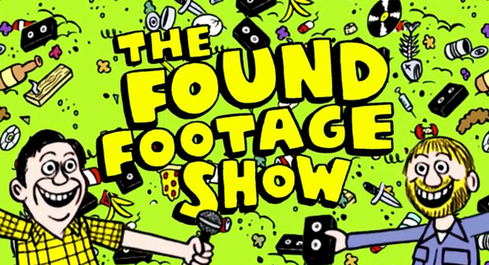 The Found Footage Show