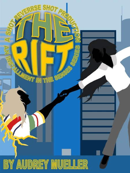 The Rift: A Senses Story