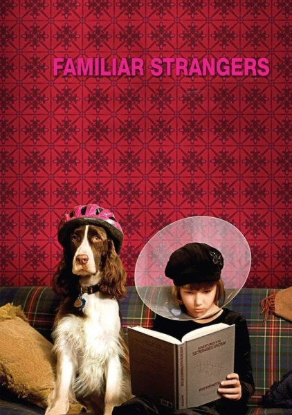 Familiar Strangers