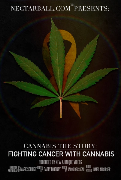 Cannabis the Story: Fighting Cancer with Cannabis