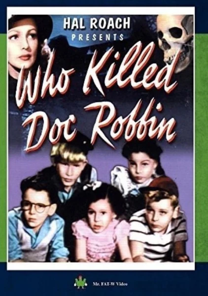 Who Killed 'Doc' Robbin?