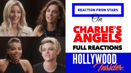 Reaction from Stars on 'Charlie's Angels' - Full