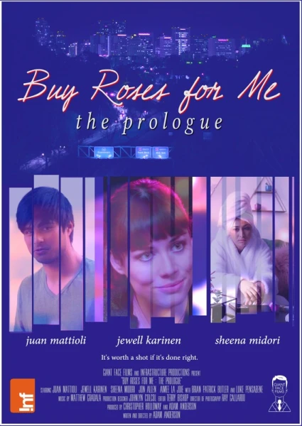 Buy Roses for Me: The Prologue