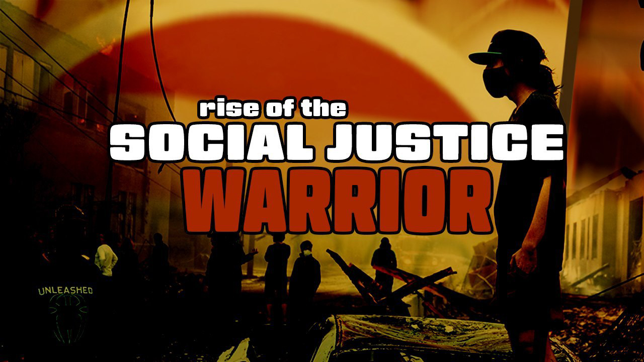 Rise of the Social Justice Warrior