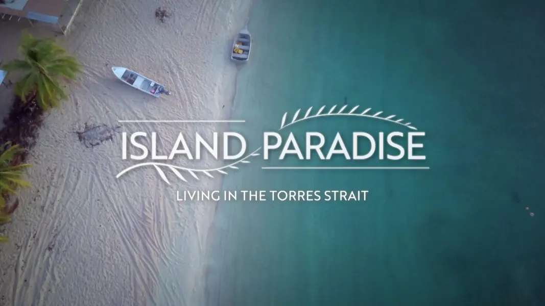 Island Paradise: Living in the Torres Strait