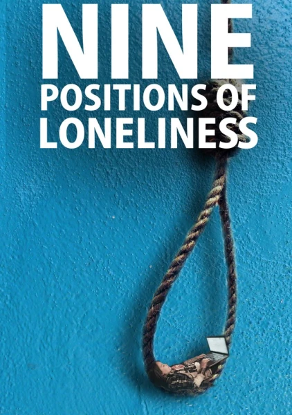 Nine Positions of Loneliness