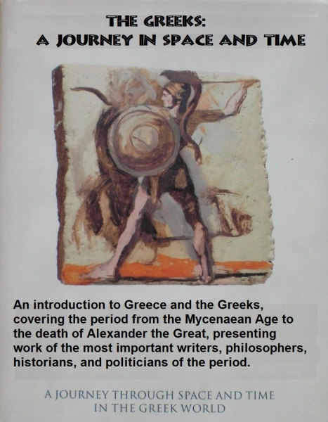 The Greeks: A Journey in Space and Time